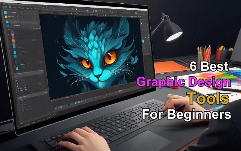 6 Must-Have Tools For Beginner Graphic Designers